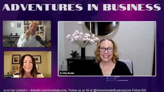 Adventures In Business Episode 57 – Erika Brunke, Executive & VIP Events and Experiences